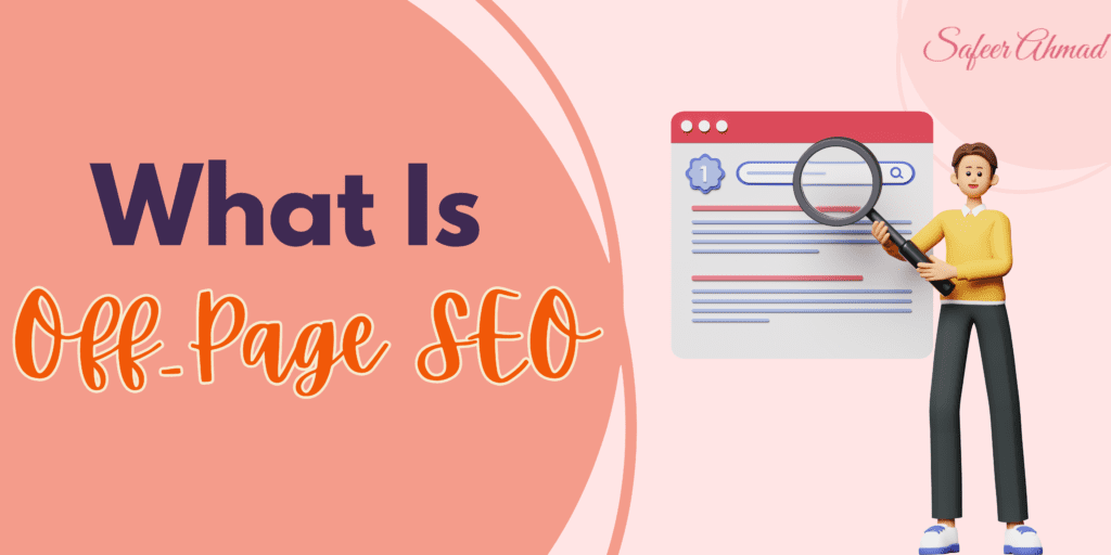 Off Page SEO by Safeer Ahmad